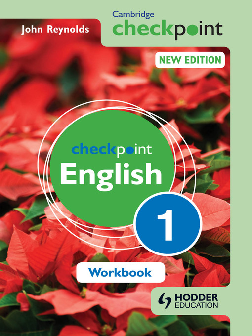 Title details for Cambridge Checkpoint English Workbook 1 by John Reynolds - Available